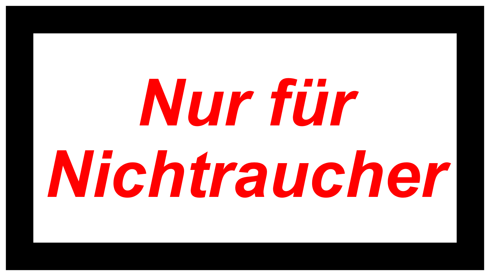 Nur für Nichtraucher