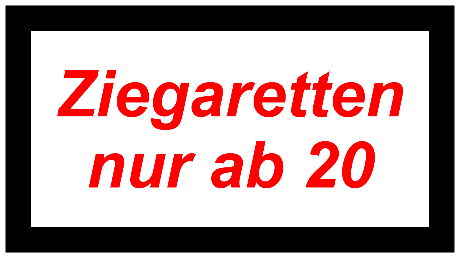 Ziegaretten  nur ab 20